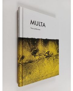 Kirjailijan Tiina Lehikoinen käytetty kirja Multa