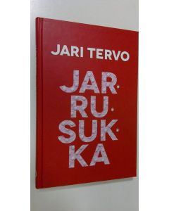 Kirjailijan Jari Tervo käytetty kirja Jarrusukka