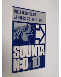 uusi kirja Mielenosoitukset ja poliisi 22-25.6.1970
