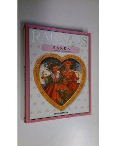 Kirjailijan Julia Parker käytetty kirja Rakkaus Härkä : 21 huhtikuuta - 21 toukokuuta