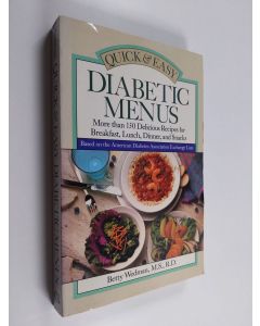 Kirjailijan Betty Wedman-St. Louis käytetty kirja Quick & Easy Diabetic Menus