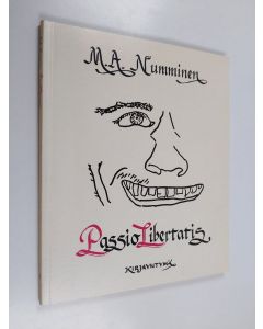 Kirjailijan M. A. Numminen käytetty kirja Passio Libertatis