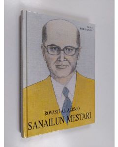 käytetty kirja Rovasti A. I. Aarnio - sanailun mestari