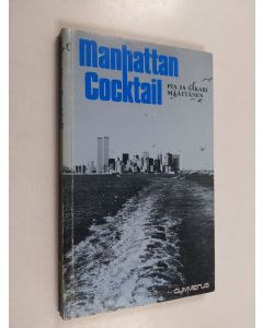 Kirjailijan Sakari Määttänen käytetty kirja Manhattan cocktail