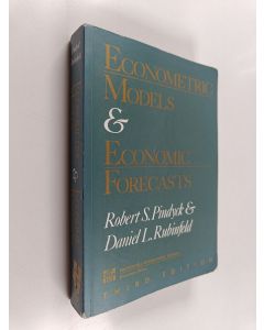 Kirjailijan Robert S. Pindyck & Daniel L. Rubinfeld käytetty kirja Econometric Models and Economic Forecasts