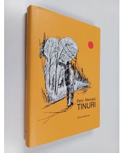 Kirjailijan Eero Niemelä käytetty kirja Tinuri