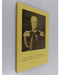 Kirjailijan Keijo Elio käytetty kirja Otto Kaarle von Fieandt - suomalainen upseerikouluttaja