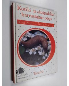 Kirjailijan Kirsi Hutri Mattila käytetty kirja Kotilo- ja simpukkaharrastajan opas