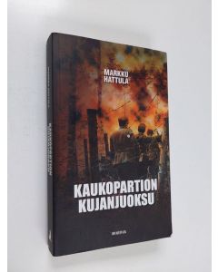 Kirjailijan Markku Hattula käytetty kirja Kaukopartion kujanjuoksu