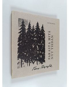 Kirjailijan Timo Töyrylä käytetty kirja Parasta mitä tiedän