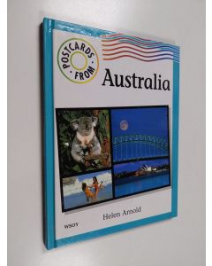 Kirjailijan Helen Arnold käytetty kirja Postcards from Australia - Australia