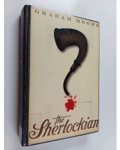 Kirjailijan Graham Moore käytetty kirja The Sherlockian