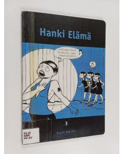Kirjailijan Kati Närhi käytetty teos Hanki elämä 3