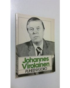 Kirjailijan Johannes Virolainen käytetty kirja Puheenvuoro