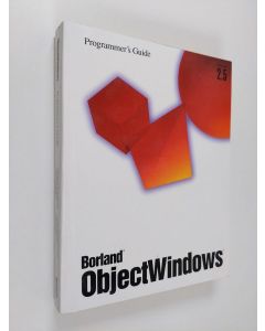 käytetty kirja Programmers Guide - Borland ObjectWindows, Version 2.5