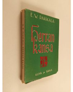 Kirjailijan E. W. Pakkala käytetty kirja Herran kansa