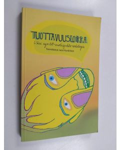 käytetty kirja Tuottavuusloikka : Ukri ry:n 60-vuotisjuhla-antologia