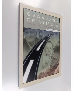 Kirjailijan Leenamaija Otala käytetty kirja Osaajana opintiellä : opas elinikäisen oppimisen matkalle (ERINOMAINEN)