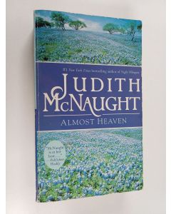 Kirjailijan Judith McNaught käytetty kirja Almost Heaven