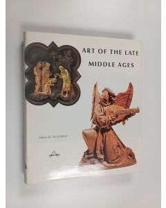 Kirjailijan Hans Hellmut Hofstätter käytetty kirja Art of the Late Middle Ages