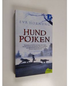 Kirjailijan Eva Hornung käytetty kirja Hundpojken