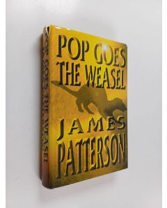 Kirjailijan James Patterson käytetty kirja Pop Goes the Weasel