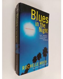 Kirjailijan Rochelle Majer Krich käytetty kirja Blues in the Night