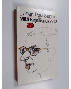 Kirjailijan Jean-Paul Sartre käytetty kirja Mitä kirjallisuus on