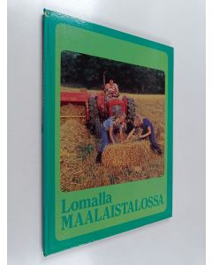 Kirjailijan William Derraugh käytetty kirja Lomalla maalaistalossa