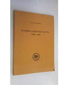 Kirjailijan Olavi Suominen käytetty kirja Suomen liikeväen liiton 75-vuotishistoria