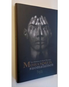 Kirjailijan Esa Salminen uusi kirja Mohammed, suomalainen (UUSI)