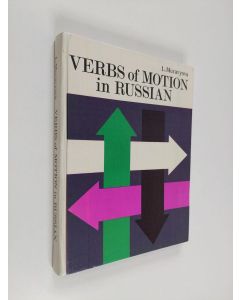 Kirjailijan L. Muravyova käytetty kirja Verbs of Motion in Russian