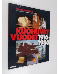 käytetty kirja Kuohuvat vuodet 1916-1986