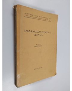 Kirjailijan Erkki Kuujo käytetty kirja Taka-karjalan verotus v:een 1710