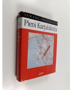 Kirjailijan Ilmari Susiluoto käytetty kirja Pieni Karjalakirja