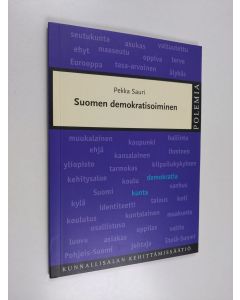 Kirjailijan Pekka Sauri käytetty kirja Suomen demokratisoiminen