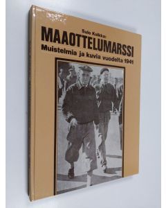 Kirjailijan Sulo Kolkka käytetty kirja Maaottelumarssi : muistelmia ja kuvia vuodelta 1941