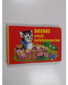 käytetty kirja Mimi etsii leikkiseuraa