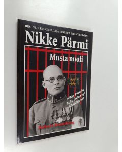 Kirjailijan Robert Brantberg käytetty kirja Nikke Pärmi : Musta nuoli