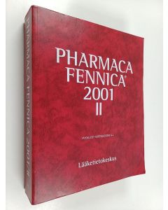 käytetty kirja Pharmaca Fennica 2001 II : Täydelliset tuoteselosteet A-L