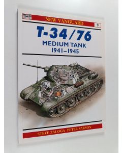 Kirjailijan Steven Zaloga käytetty kirja T-34/76 : medium tank, 1941-1945