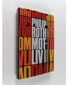 Kirjailijan Philip Roth käytetty kirja Motliv