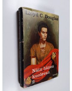 Kirjailijan Lloyd C. Douglas käytetty kirja Näin hänen kuolevan 2