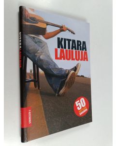 käytetty teos Kitaralauluja : 50 soittajan suosikkia