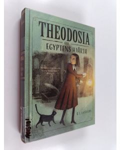 Kirjailijan R. L. LaFevers käytetty kirja Theodosia och Egyptens hjärta