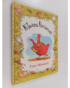 Kirjailijan Tony Blundell käytetty kirja Klaara Kananen