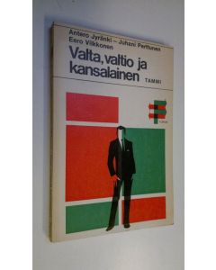 Kirjailijan Antero Jyränki käytetty kirja Valta, valtio ja kansalainen : julkisoikeuden peruskurssi