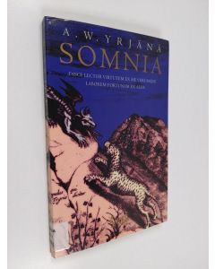 Kirjailijan A. W. Yrjänä käytetty kirja Somnia