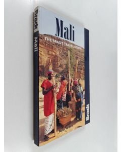 Kirjailijan Ross Velton käytetty kirja Mali : the Bradt travel guide - The Bradt travel guide