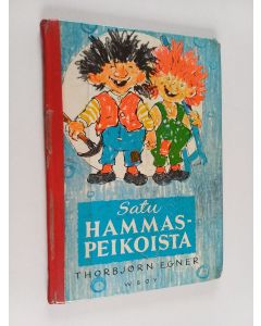 Kirjailijan Thorbjörn Egner käytetty kirja Satu Hammaspeikosta
